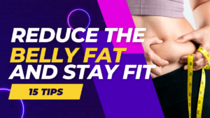 Reduce Belly Fat