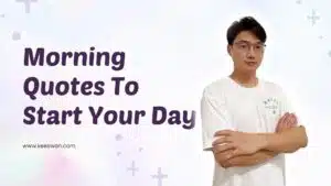Morning Quotes To Start Your Day