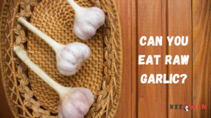 Can You Eat Raw Garlic?