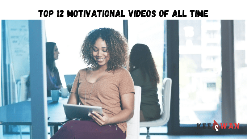 Top 12 Motivational Videos of All Time