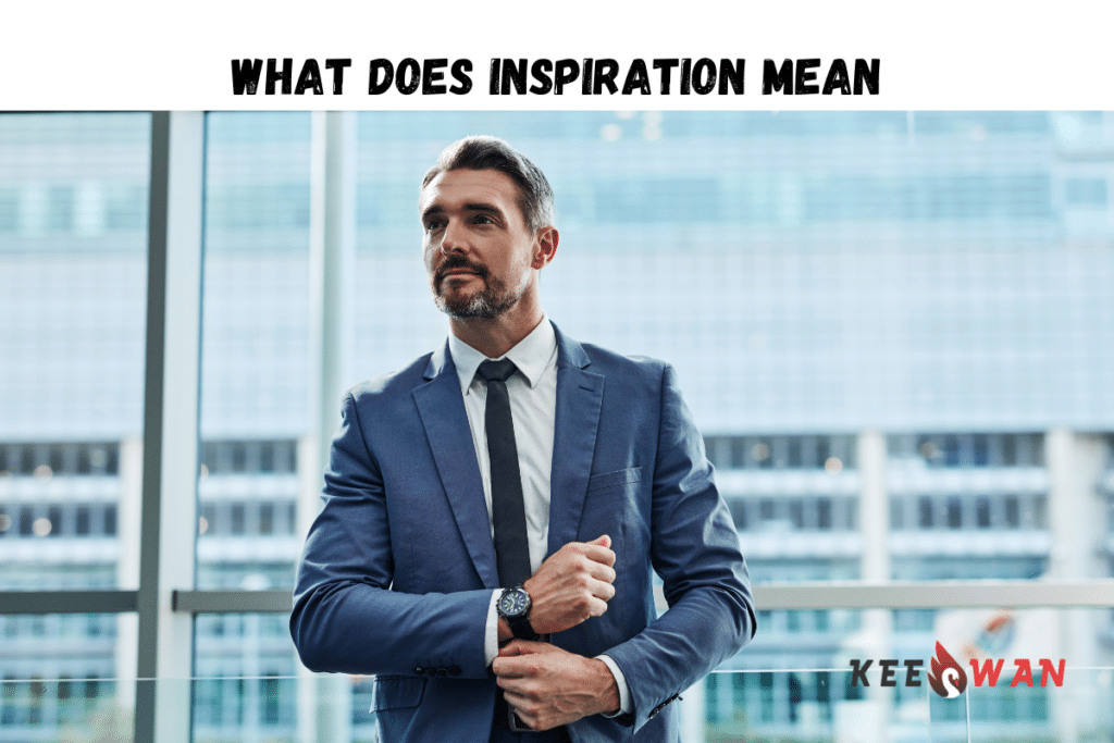 What Does Inspiration Mean