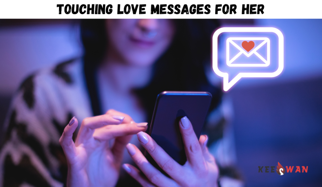 Touching Love Messages For Her