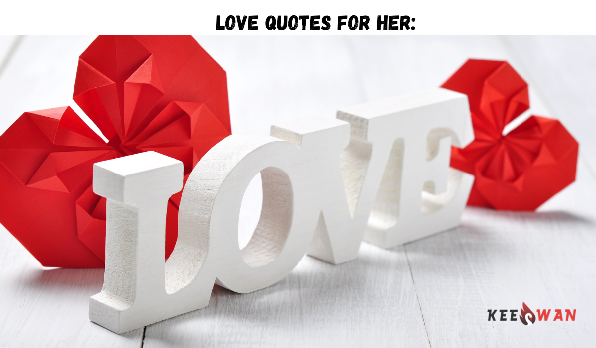 Love Quotes for Her