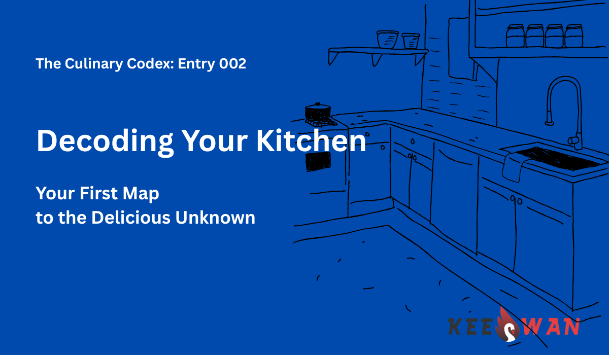 Decoding Your Kitchen
