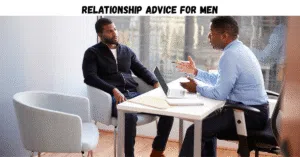 Relationship Advice for Men