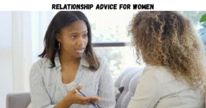 Relationship Advice for Women